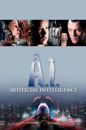 A.I.: Trí Tuệ Nhân Tạo A.I.: Trí Tuệ Nhân Tạo