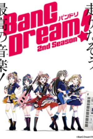 BanG Dream! 2 BanG Dream! 2
