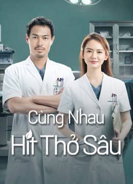 Cùng Nhau Hít Thở Sâu Cùng Nhau Hít Thở Sâu