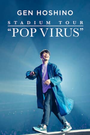 HOSHINO GEN: Chuyến lưu diễn "POP VIRUS"