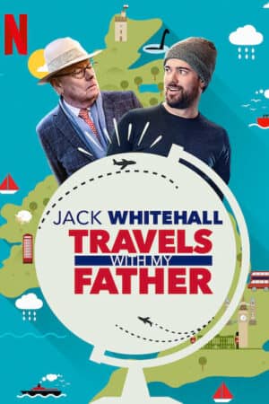 Jack Whitehall: Du lịch cùng cha tôi ( Phần5 ) Jack Whitehall: Du lịch cùng cha tôi ( Phần5 )