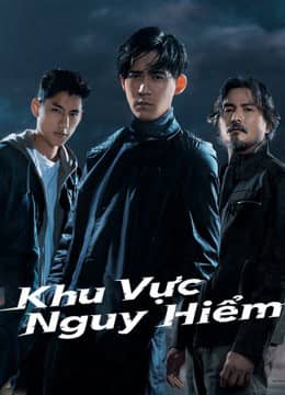 Khu Vực Nguy Hiểm Khu Vực Nguy Hiểm