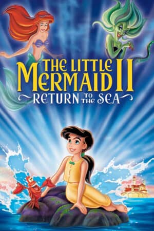 The Little Mermaid II: Return to the Sea The Little Mermaid II: Return to the Sea