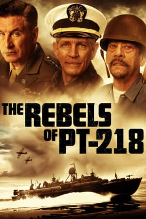 The Rebels of PT-218 The Rebels of PT-218
