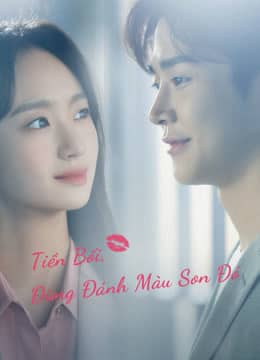 Tiền Bối, Đừng Đánh Màu Son Đó Tiền Bối, Đừng Đánh Màu Son Đó