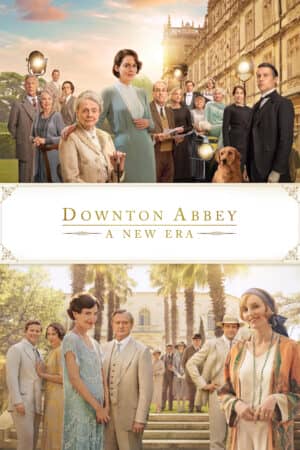 Tu Viện Downton 2: Kỷ Nguyên Mới Tu Viện Downton 2: Kỷ Nguyên Mới