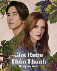 Giọt Rượu Thần Thánh (Phần 2)