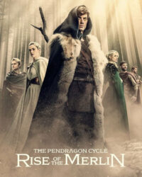 Huyền Sử Pendragon: Truyền Thuyết Merlin