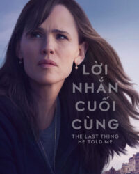 Lời Nhắn Cuối Cùng (Phần 2)