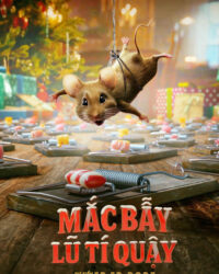 Mắc Bẫy Lũ Tí Quậy