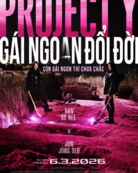 Project Y: Gái Ngoan Đổi Đời