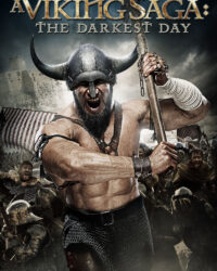 A Viking Saga: The Darkest Day A Viking Saga: The Darkest Day
