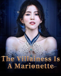 Ác Nữ Chỉ Là Một Con Rối Ác Nữ Chỉ Là Một Con Rối