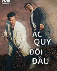 ÁC QUỶ ĐỐI ĐẦU