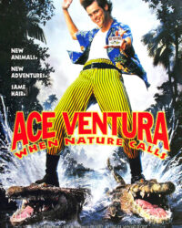 Ace Ventura: Thiên nhiên vẫy gọi
