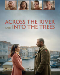 Across the River and Into the Trees Across the River and Into the Trees