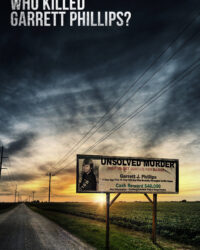 Ai Đã Sát Hại Garrett Phillips?