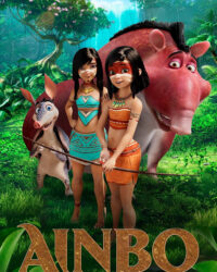 AINBO: Spirit of the Amazon AINBO: Spirit of the Amazon