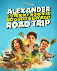 Alexander và Chuyến Đi Tồi Tệ, Kinh Khủng, Chán Nản, Bực Bội