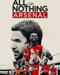 All or Nothing: Arsenal All or Nothing: Arsenal