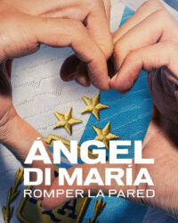 Ángel Di María: Phá vỡ bức tường