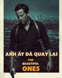 Anh Ấy Đã Quay Lại