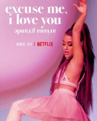 ariana grande: excuse me, i love you