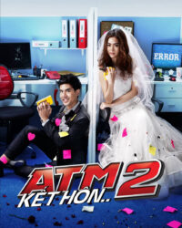 ATM 2: Kết Hôn
