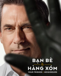 Bạn Bè & Hàng Xóm (Phần 2)
