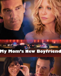 Bạn Trai Mới Của Mẹ Tôi Bạn Trai Mới Của Mẹ Tôi