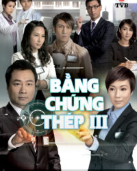 Bằng Chứng Thép 3 Bằng Chứng Thép 3