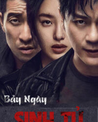 Bảy Ngày Sinh Tử Bảy Ngày Sinh Tử