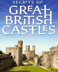Bí mật các lâu đài của đảo Anh Bí mật các lâu đài của đảo Anh