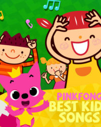 Ca khúc thiếu nhi hay nhất của Pinkfong
