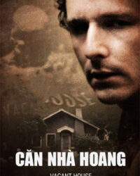 Căn Nhà Hoang