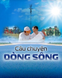 Câu Chuyện Dòng Sông