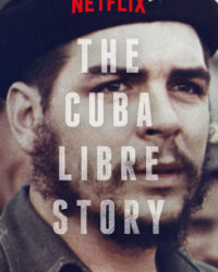 Câu chuyện về một Cuba tự do