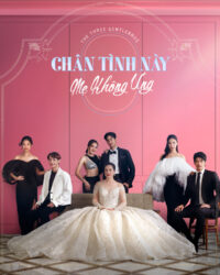 Chân Tình Này Mẹ Không Ưng