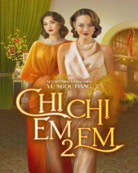 Chị Chị Em Em 2