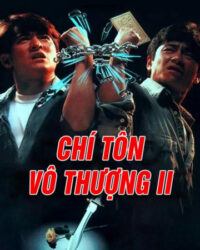 Chí Tôn Vô Thượng II Chí Tôn Vô Thượng II