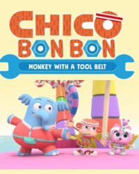 Chico Bon Bon: Chú khỉ và thắt lưng đồ nghề (Phần 1)