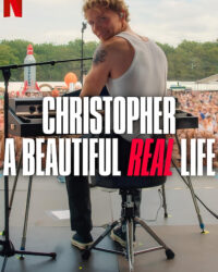 Christopher: Một Cuộc Đời Thực Sự Đẹp Christopher: Một Cuộc Đời Thực Sự Đẹp