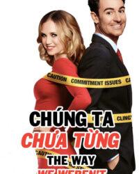 Chúng Ta Chưa Từng