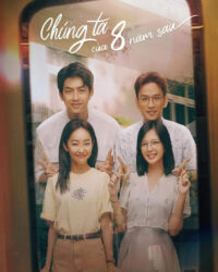 Chúng ta của 8 năm sau