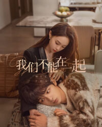 Chúng Ta Không Thể Ở Bên Nhau