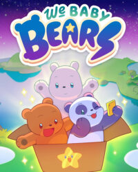 Chúng Tôi Đơn Giản Là Gấu Con (Phần 2)