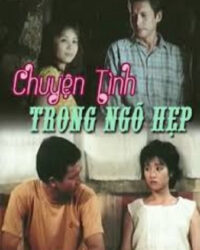Chuyện Tình Trong Ngõ Hẹp