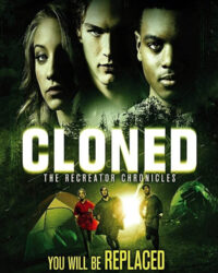 CLONED: The Recreator Chronicles CLONED: The Recreator Chronicles