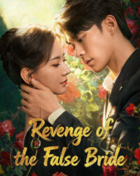 Cô Dâu Giả Báo Thù
