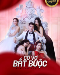 Cô Vợ Bắt Buộc